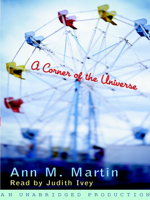 Title details for A Corner of the Universe by Ann M. Martin - Wait list
